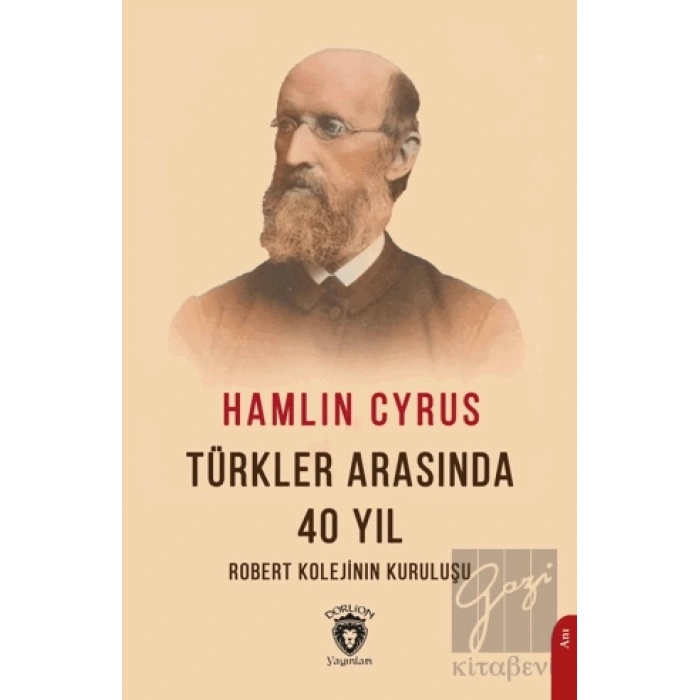 Türkler Arasında 40 Yıl