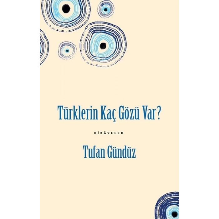 Türklerin Kaç Gözü Var?