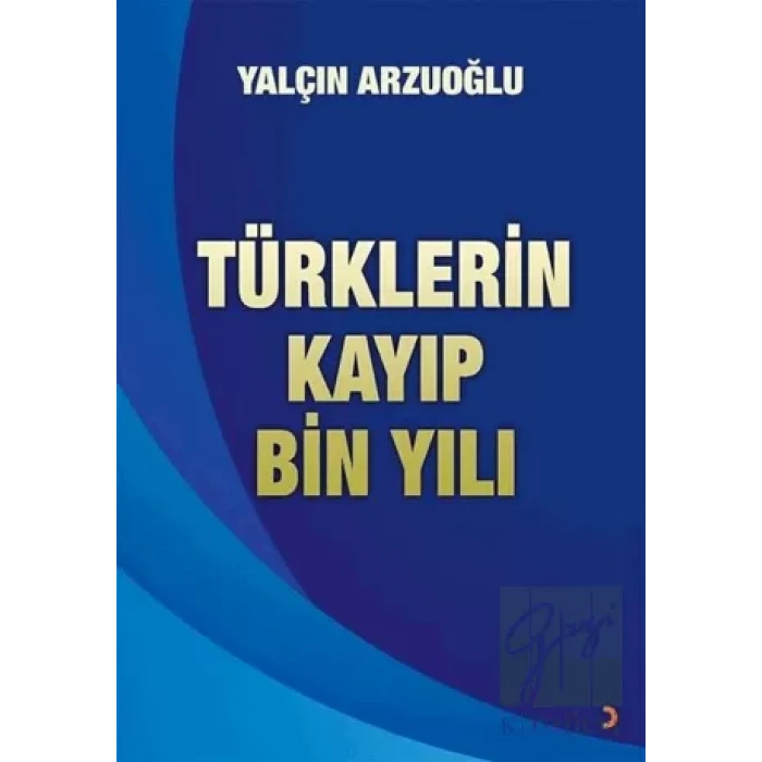 Türklerin Kayıp Bin Yılı