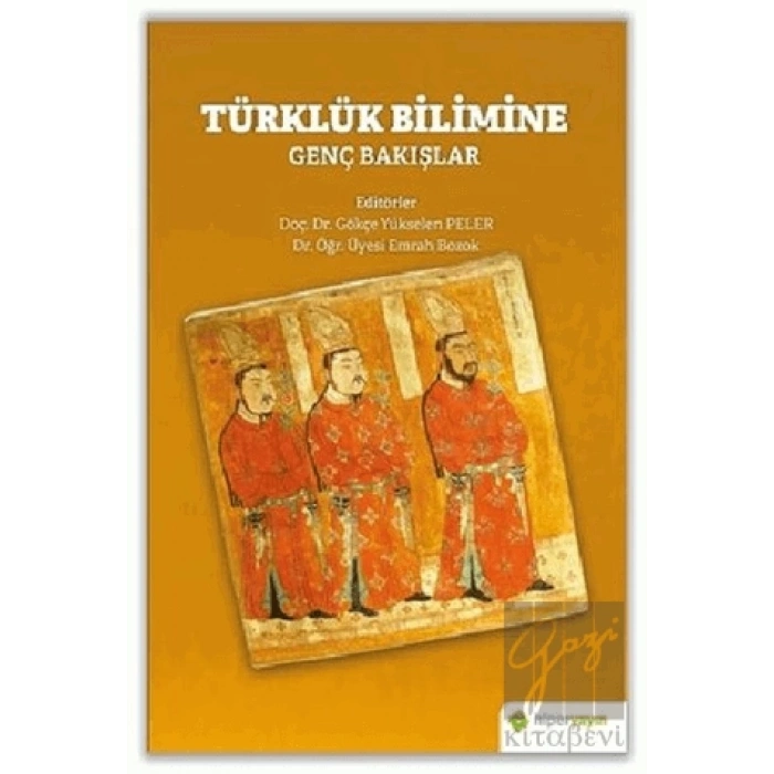 Türklük Bilimine Genç Bakışlar