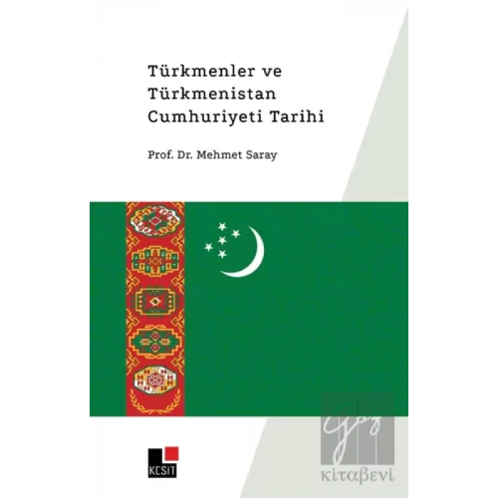 Türkmenler ve Türkmenistan Cumhuriyeti Tarihi