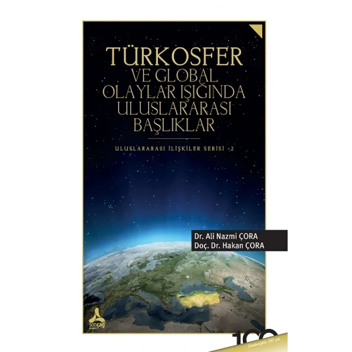 Türkosfer ve Global Olaylar Işığında Uluslararası Başlıklar