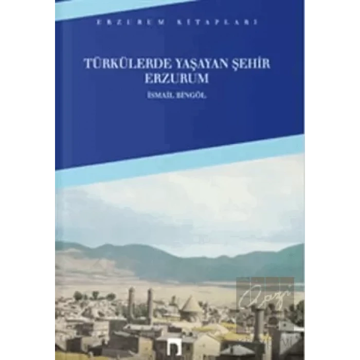 Türkülerde Yaşayan Şehir Erzurum