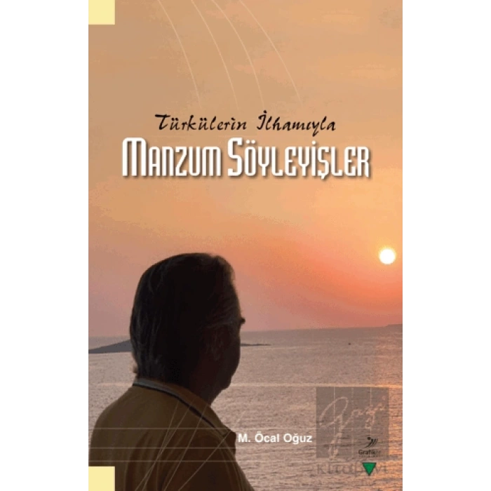 Türkülerin İlhamıyla Manzum Söyleyişler