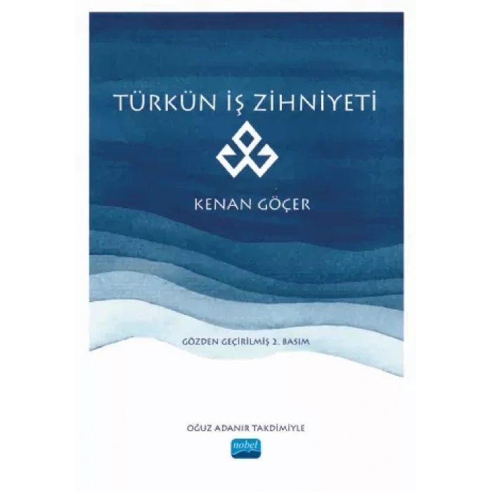Türkün İş Zihniyeti