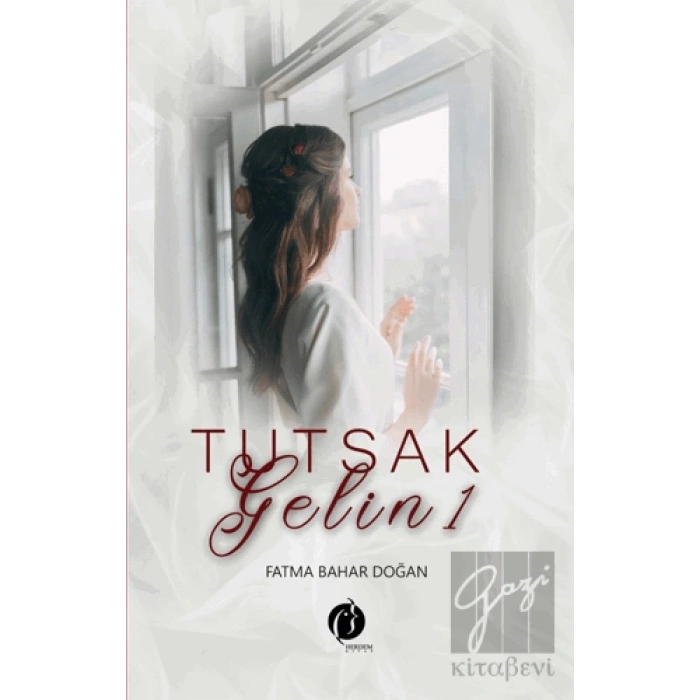 Tutsak Gelin 1