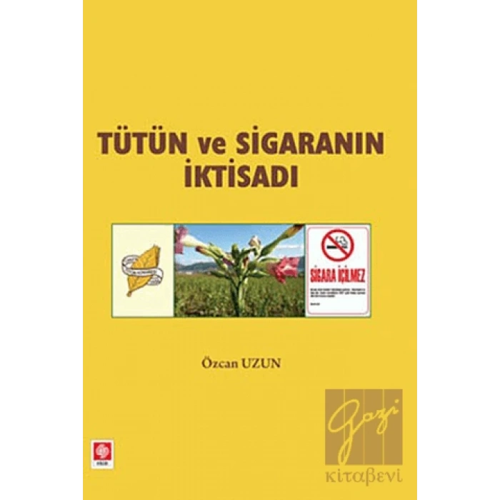 Tütün ve Sigaranın İktisadı