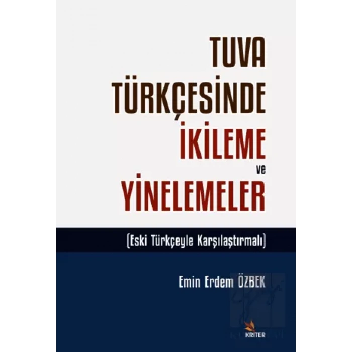 Tuva Türkçesinde İkileme ve Yinelemeler