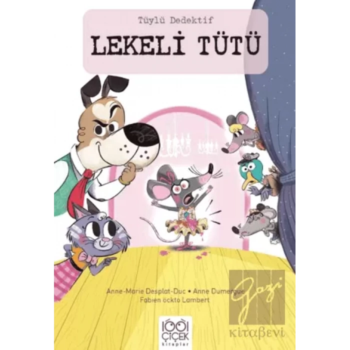 Tüylü Dedektif - Lekeli Tütü