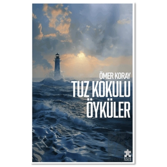 Tuz Kokulu Öyküler