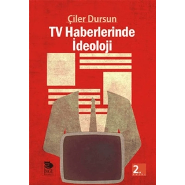 TV Haberlerinde İdeoloji
