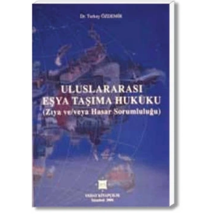 U.ARASI EŞYA TAŞIMA HK.(ZIYA VE/VEYA HASAR SOR.)06