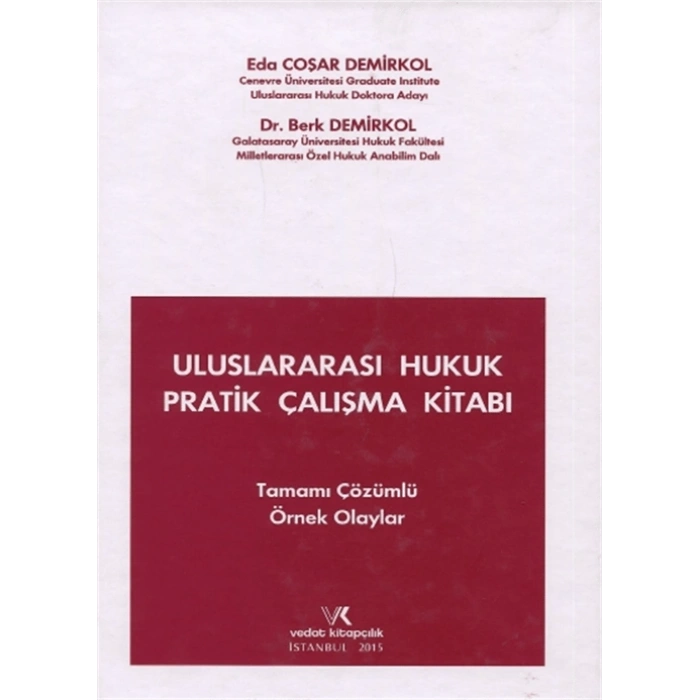 U.ARASI HUKUK PRATİK ÇALIŞMA KİTABI / DEMİRKOL