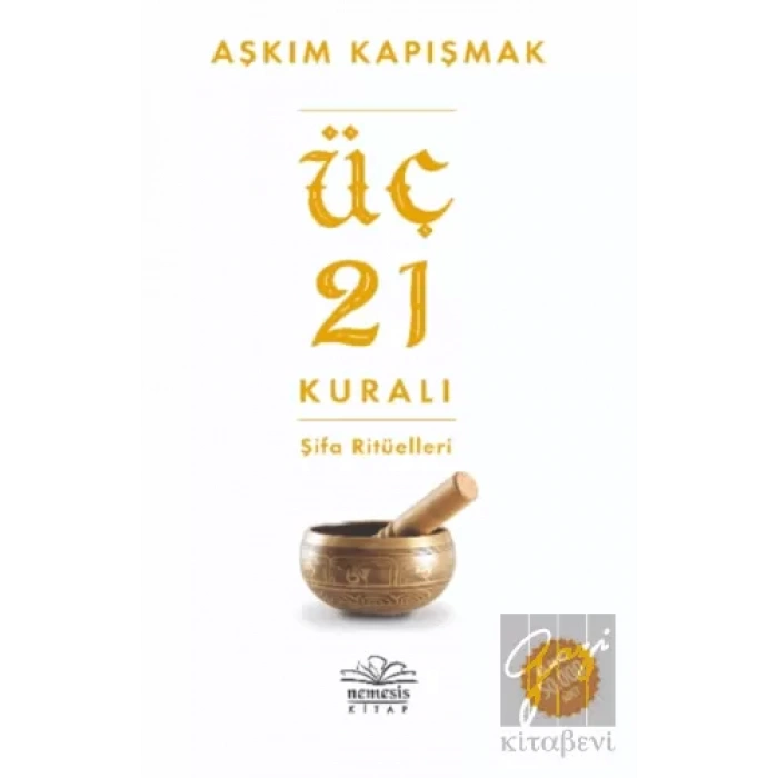 Üç 21 Kuralı Şifa Ritüelleri