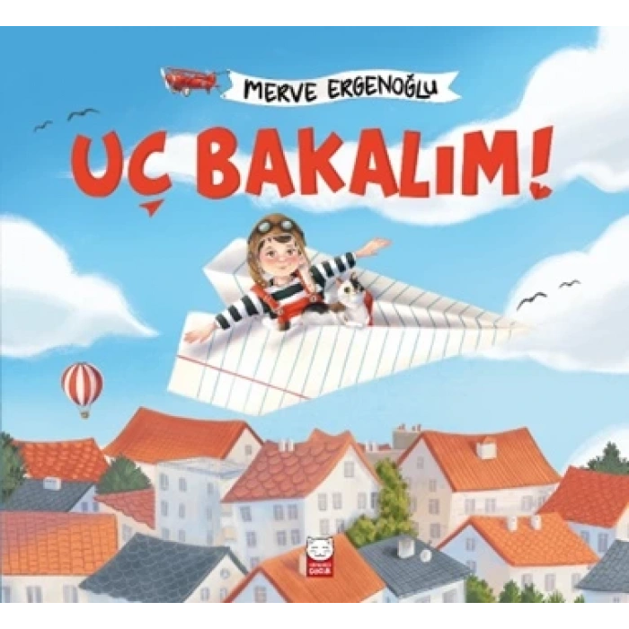 Uç Bakalım!