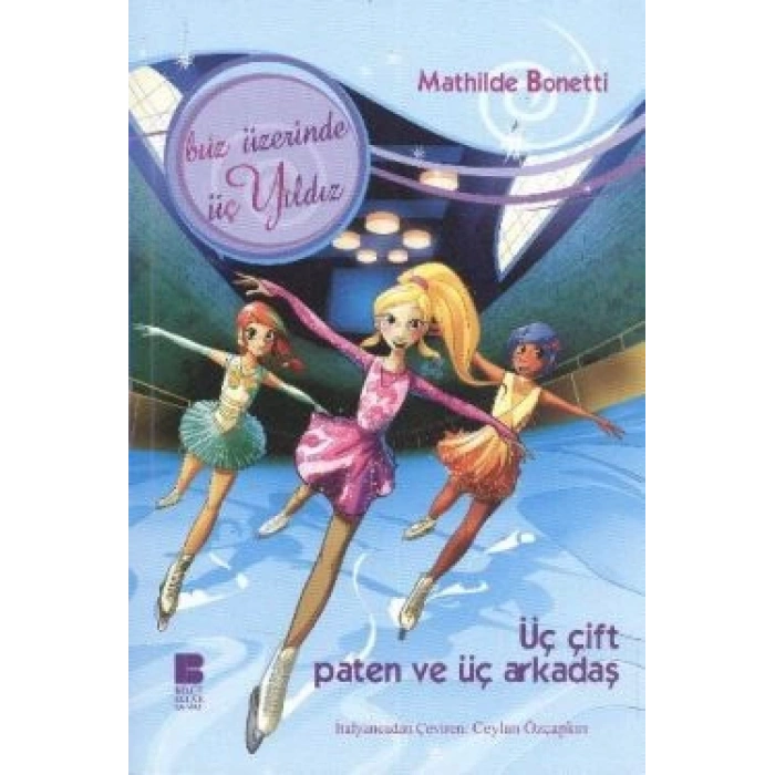 Üç Çift Paten Ve Üç Arkadaş