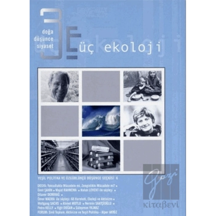 Üç Ekoloji Sayı: 6 Doğa, Düşünce, Siyaset