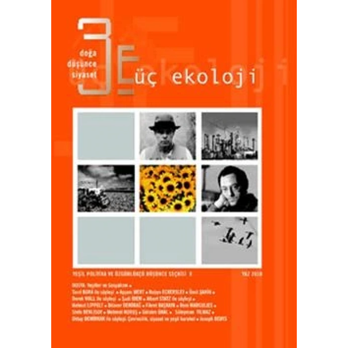 Üç Ekoloji Sayı: 8 Doğa, Düşünce, Siyaset