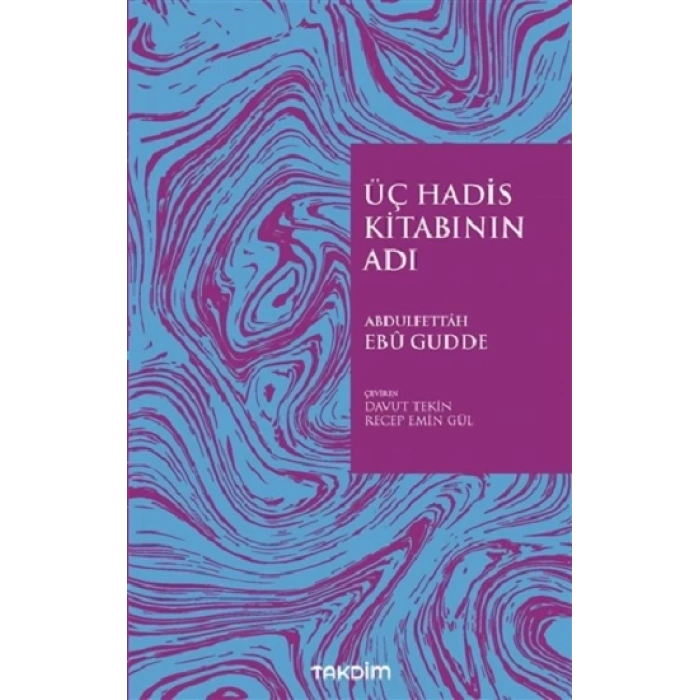 Üç Hadis Kitabının Adı