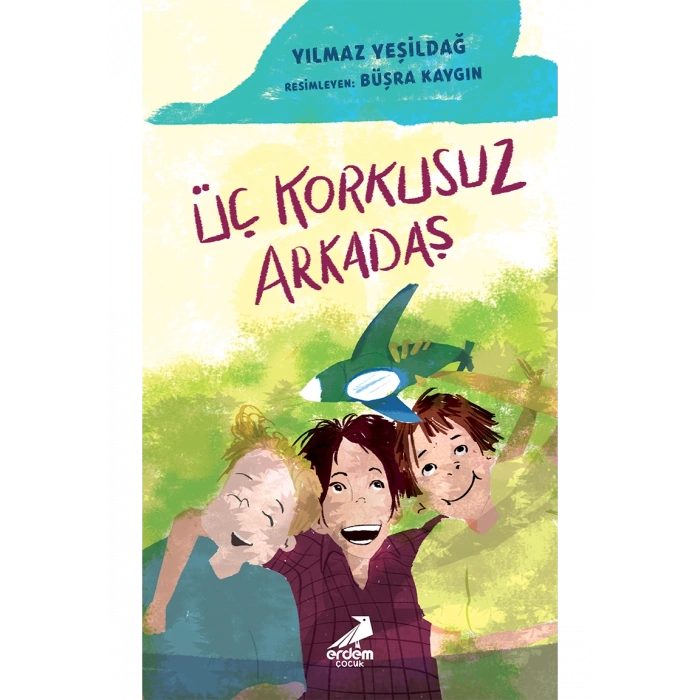 Üç Korkusuz Arkadaş