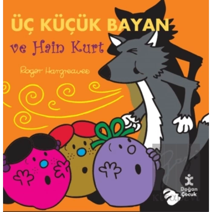Üç Küçük Bayan ve Hain Kurt