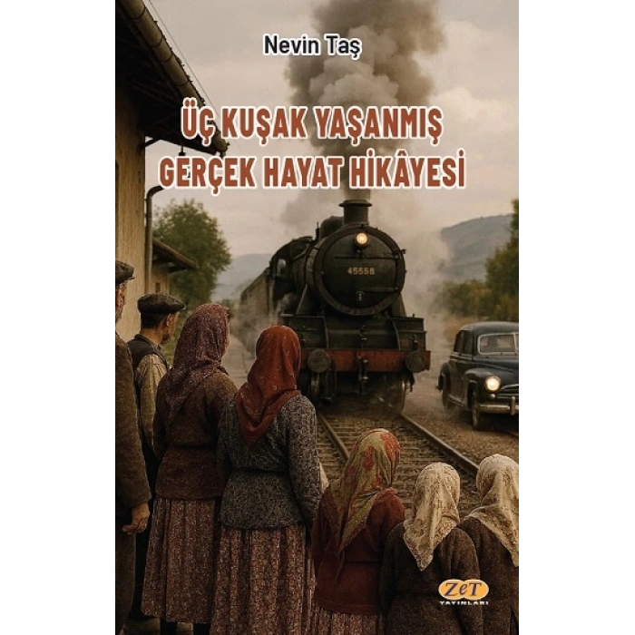 Üç Kuşak Yaşanmış Gerçek Hayat Hikayesi