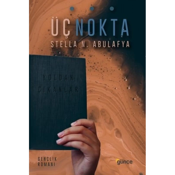 Üç Nokta: Yoldan Çıkanlar