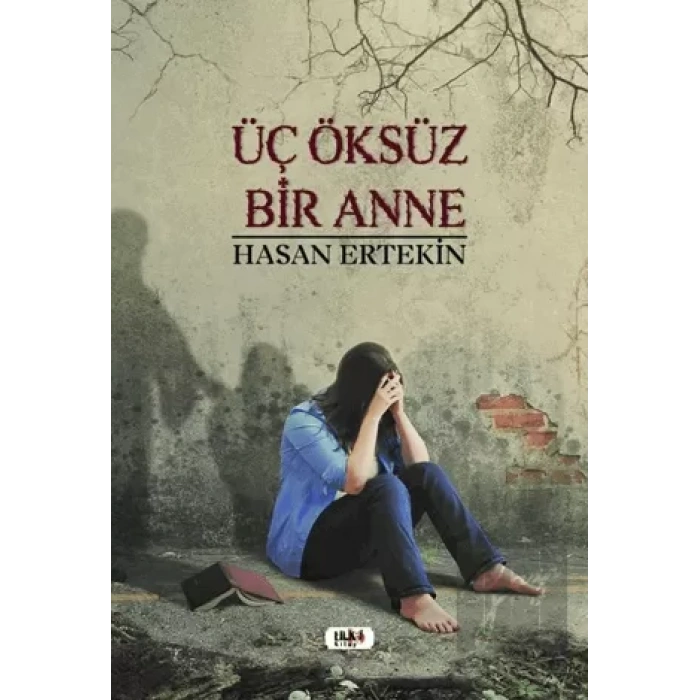 Üç Öksüz Bir Anne