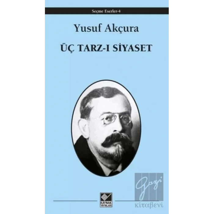 Üç Tarz-ı Siyaset