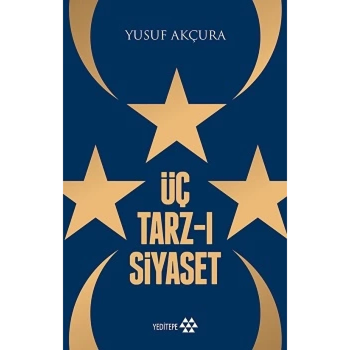 Üç Tarz-ı Siyaset