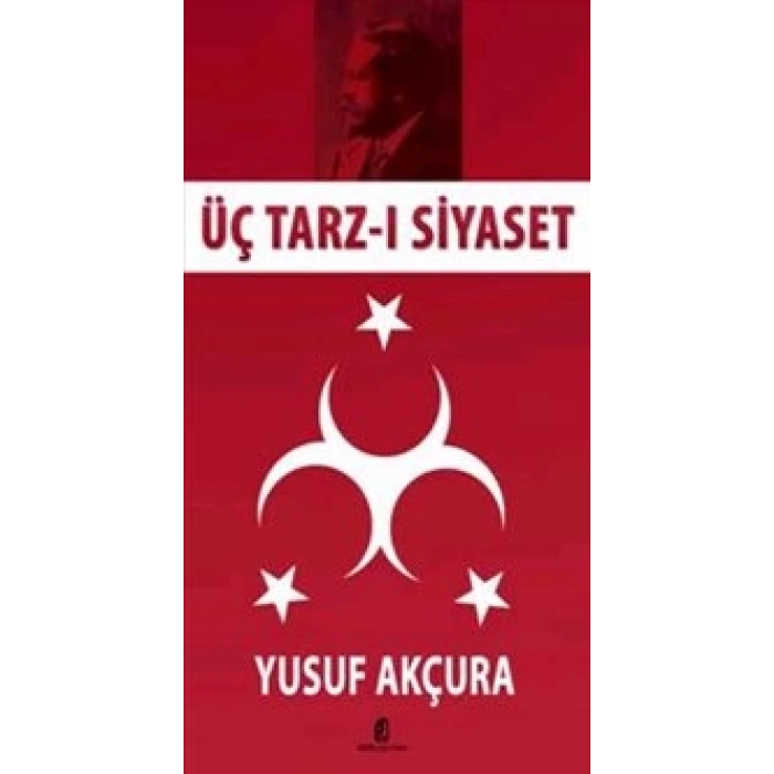 Üç Tarz-ı Siyaset