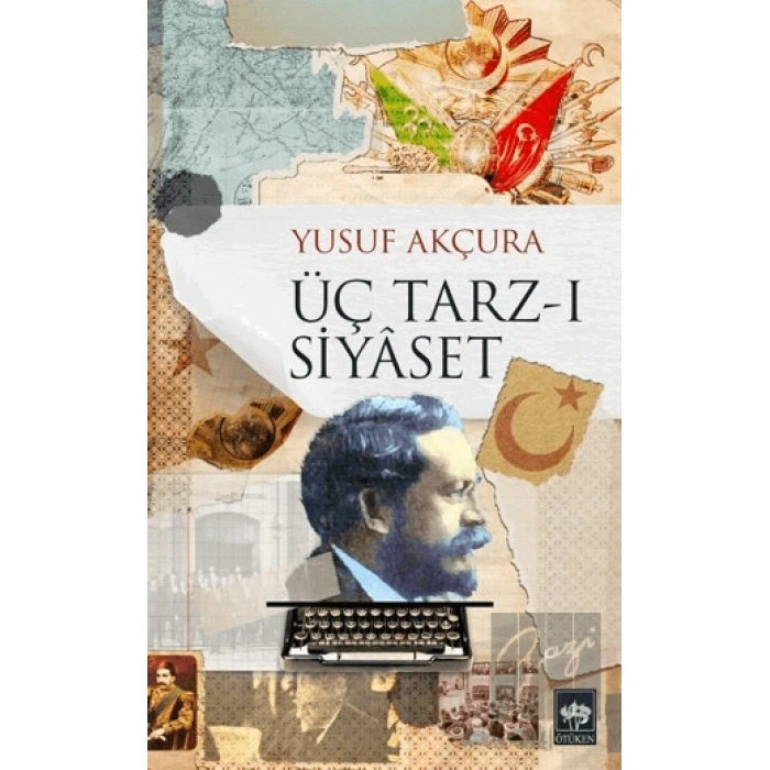 Üç Tarz-ı Siyaset