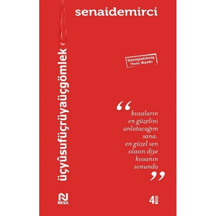 Üç Yusuf Üç Rüya Üç Gömlek