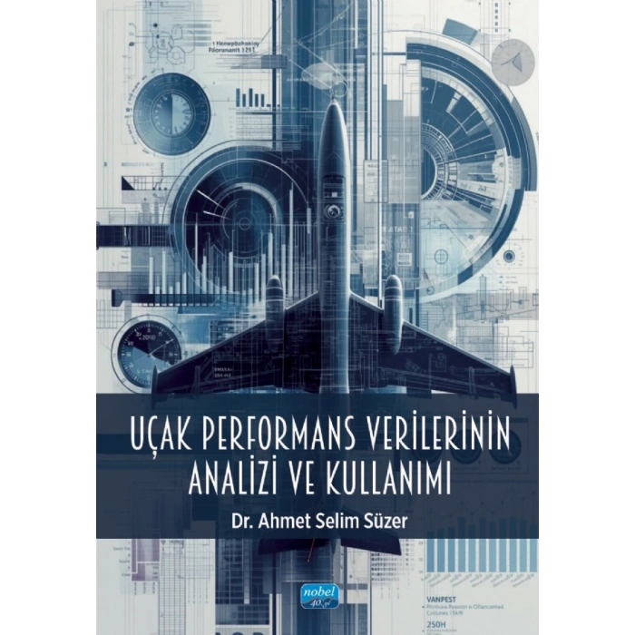 Uçak Performans Verilerinin Analizi ve Kullanımı