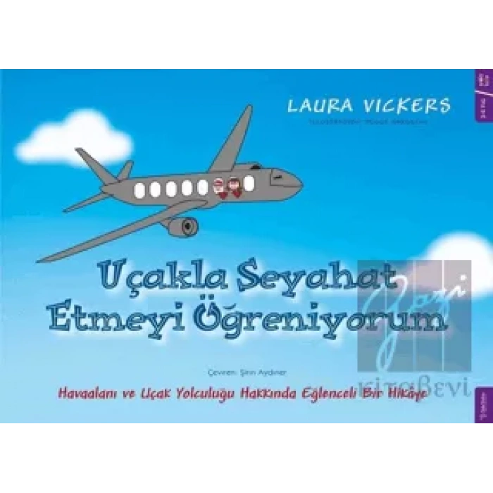 Uçakla Seyahat Etmeyi Öğreniyorum