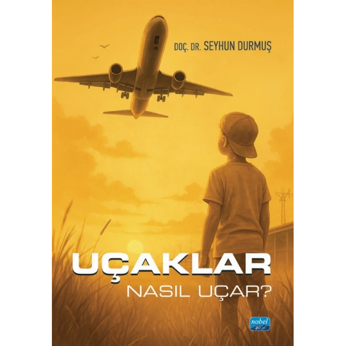 Uçaklar Nasıl Uçar?
