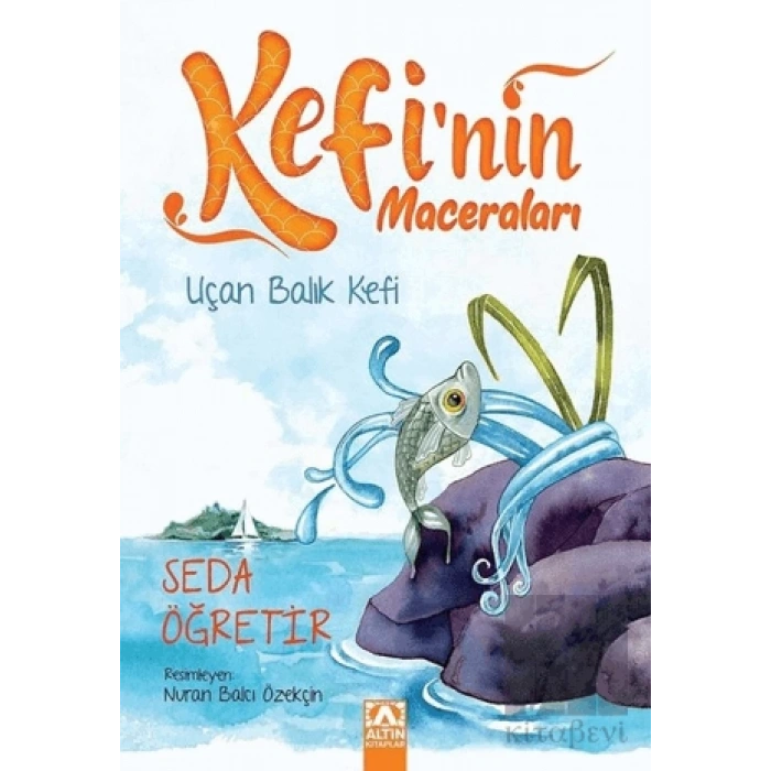 Uçan Balık Kefi - Kefinin Maceraları