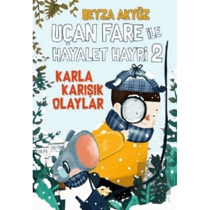 Uçan Fare ile Hayalet Hayri 2