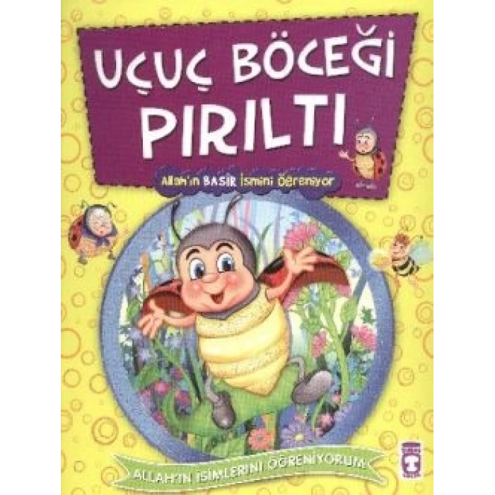 Uçuç Böceği Pırıltı - Allahın Basir İsmini Öğreniyor