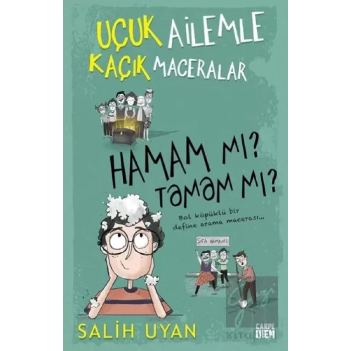 Uçuk Ailemle Kaçık Maceralar: Hamam mı? Tamam mı?