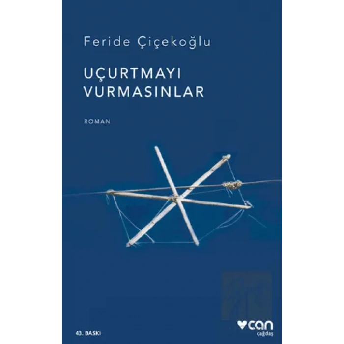 Uçurtmayı Vurmasınlar