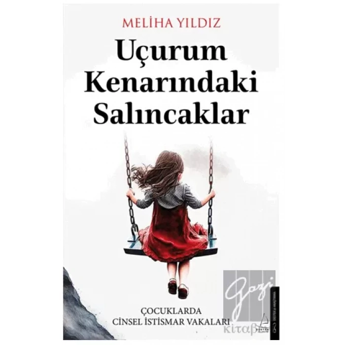 Uçurum Kenarındaki Salıncaklar