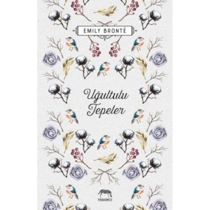 Uğultulu Tepeler - YABANCI