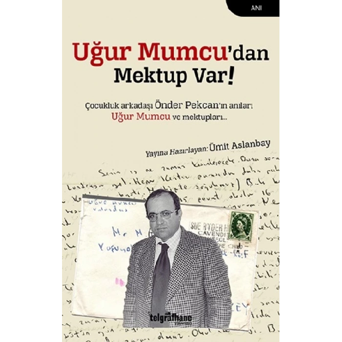 Uğur Mumcu’dan Mektup Var