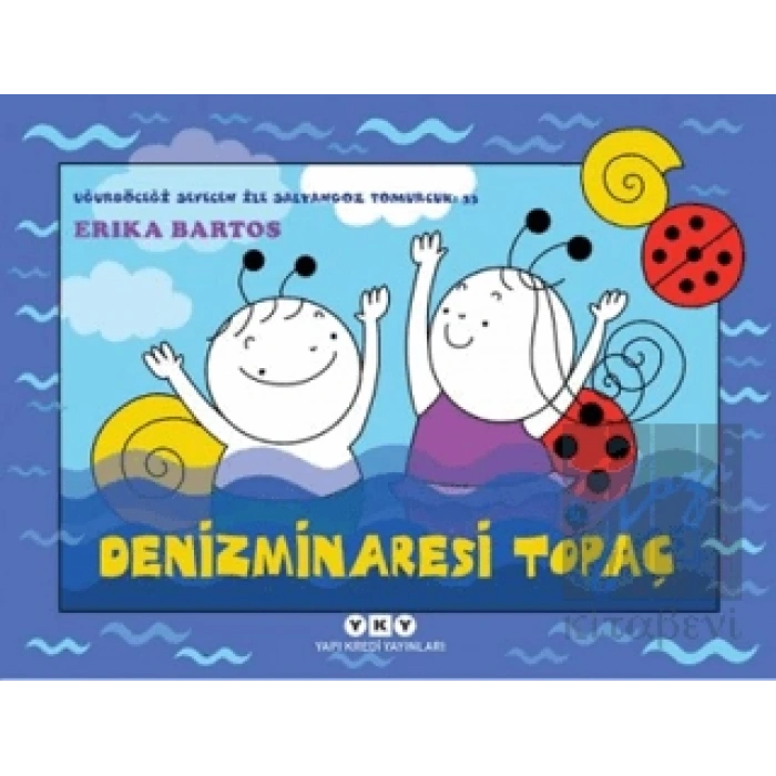 Denizminaresi Topaç Uğurböceği Sevecen İle Salyangoz Tomurcuk 33