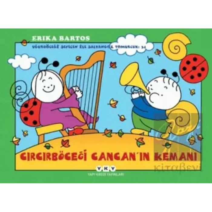 Cırcırböceği Cancan’ın Kemanı - Uğurböceği Sevecen ile Salyangoz Tomurcuk 34