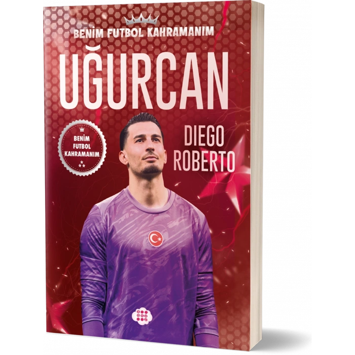 Uğurcan Çakır – Benim Futbol Kahramanım