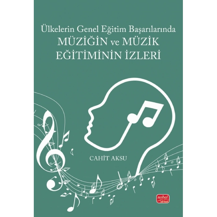 Ülkelerin Genel Eğitim Başarılarında MÜZİĞİN VE MÜZİK EĞİTİMİNİN İZLERİ