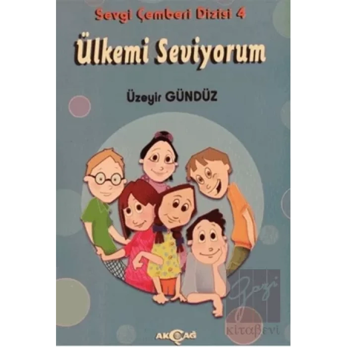 Ülkemi Seviyorum - Sevgi Çemberi Dizisi 4