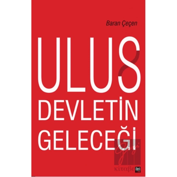 Ulus Devletin Geleceği